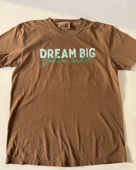 Dream Big Tee